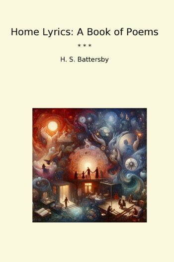 Home Lyrics: A Book of Poems