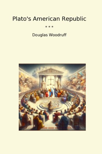 Plato's American Republic