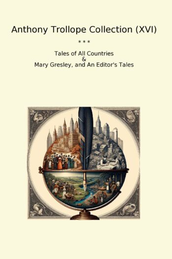 Anthony Trollope Collection (XVI)