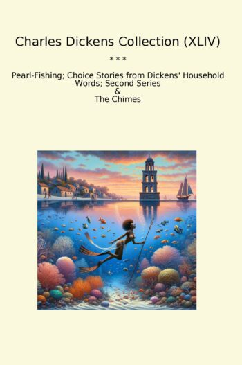 Charles Dickens Collection (XLIV)