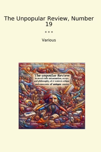 The Unpopular Review, Number 19
