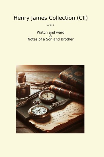 Henry James Collection (CII)