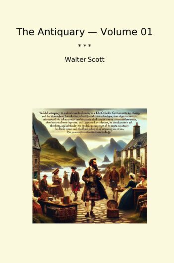 The Antiquary — Volume 01
