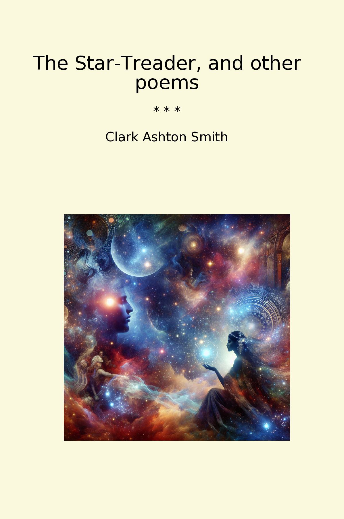 The Star-Treader, and other poems