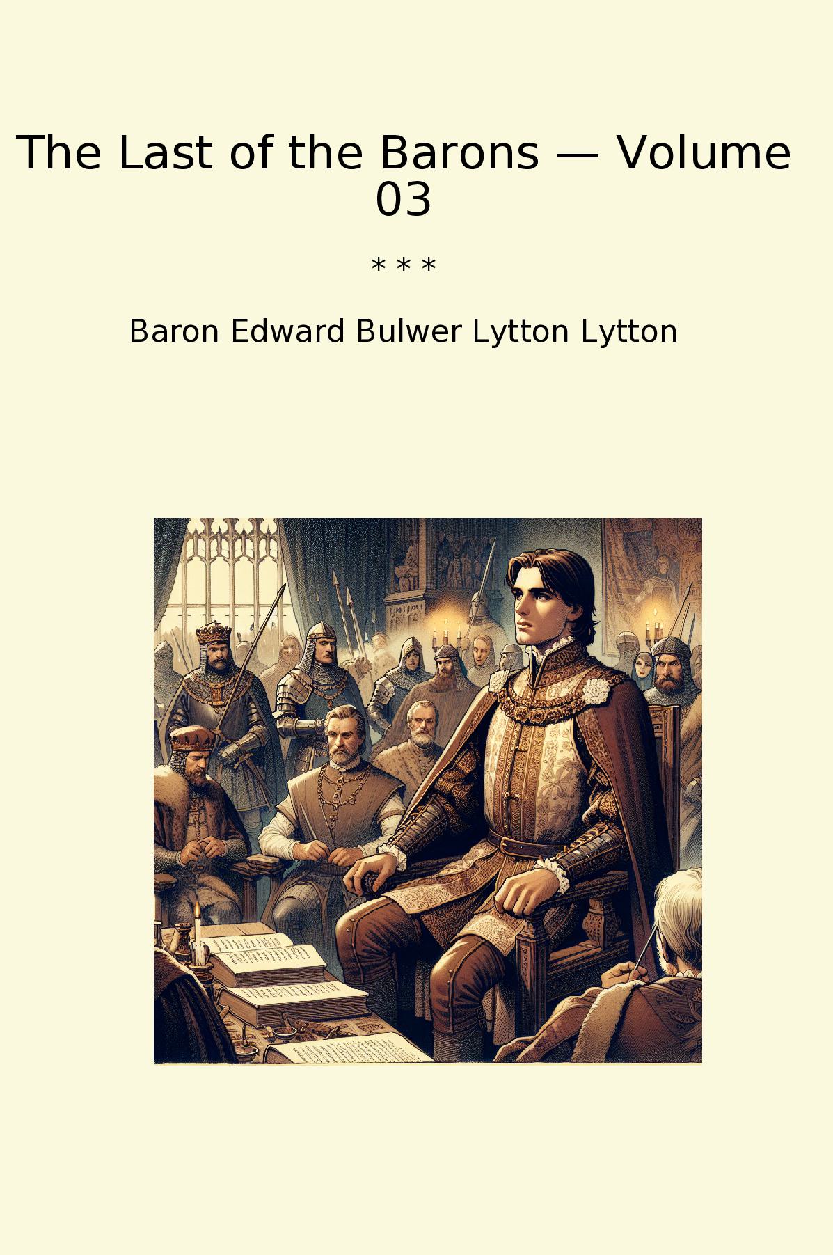 The Last of the Barons — Volume 03