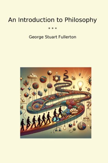 An Introduction to Philosophy