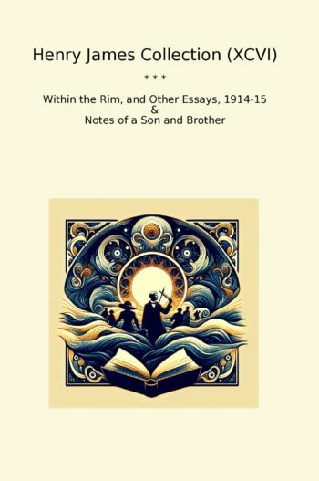 Henry James Collection (XCVI)