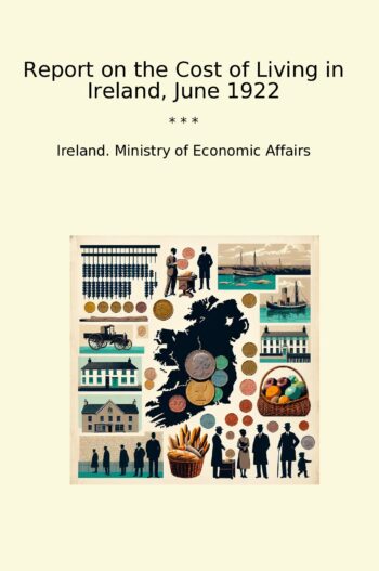 Report on the Cost of Living in Ireland, June 1922