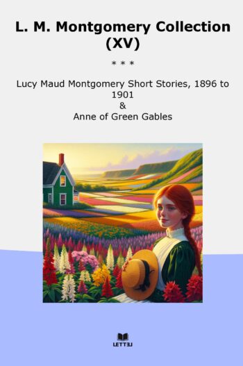 L. M. Montgomery Collection (XV)