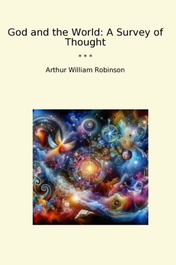 God and the World: A Survey of Thought