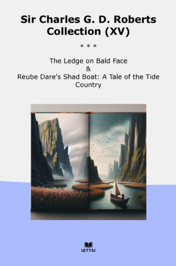 Sir Charles G. D. Roberts Collection (XV)