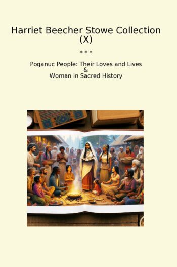 Harriet Beecher Stowe Collection (X)