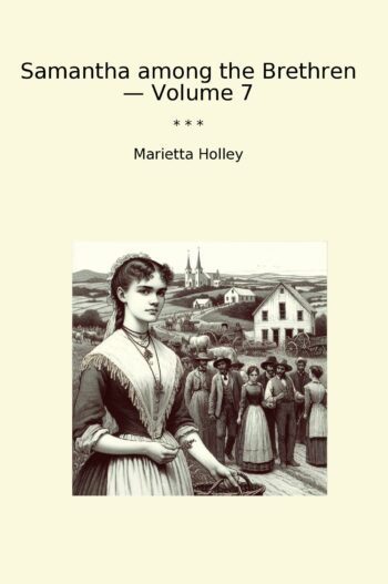 Samantha among the Brethren — Volume 7