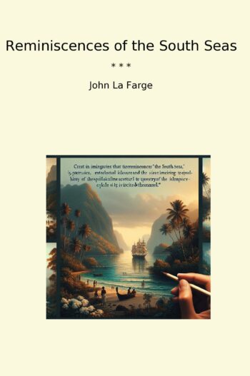 Reminiscences of the South Seas