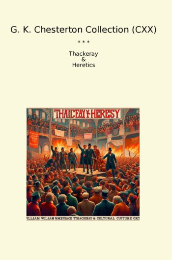 G. K. Chesterton Collection (CXX)