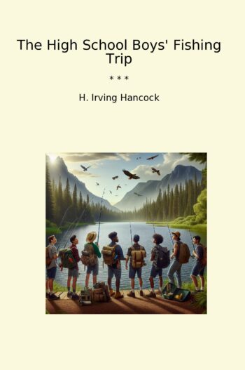 The High School Boys' Fishing Trip