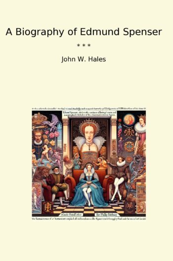 A Biography of Edmund Spenser
