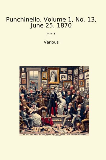 Punchinello, Volume 1, No. 13, June 25, 1870