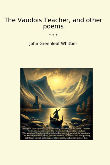 The Vaudois Teacher, and other poems