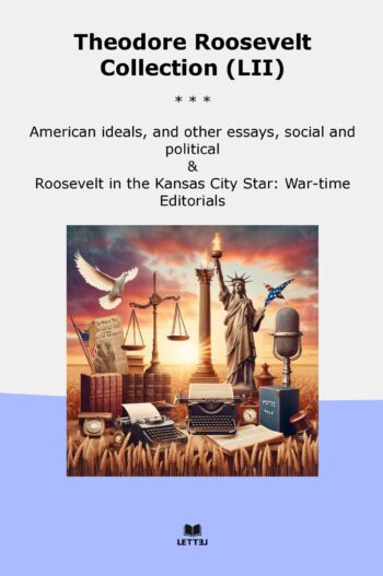 Theodore Roosevelt Collection (LII)