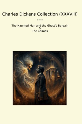 Charles Dickens Collection (XXXVIII)