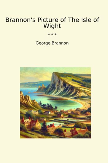 Brannon's Picture of The Isle of Wight