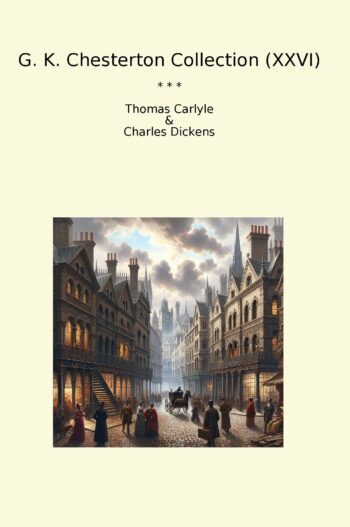 G. K. Chesterton Collection (XXVI)