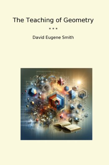 The Teaching of Geometry