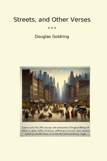 Streets, and Other Verses