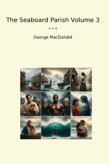The Seaboard Parish Volume 3