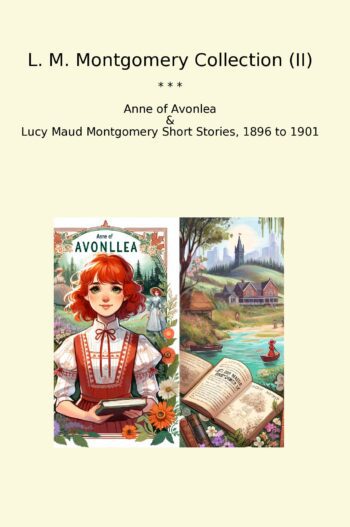 L. M. Montgomery Collection (II)