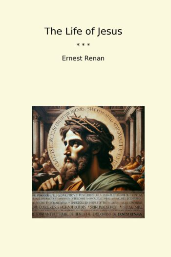 The Life of Jesus