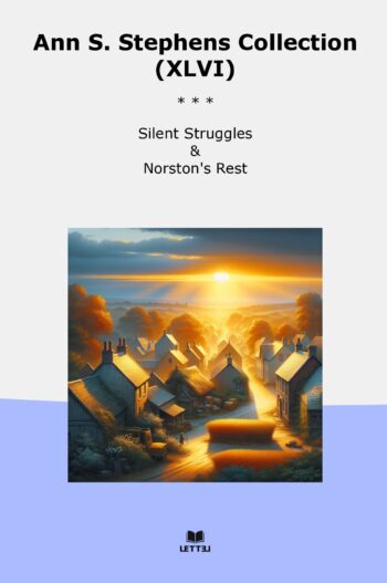 Ann S. Stephens Collection (XLVI)