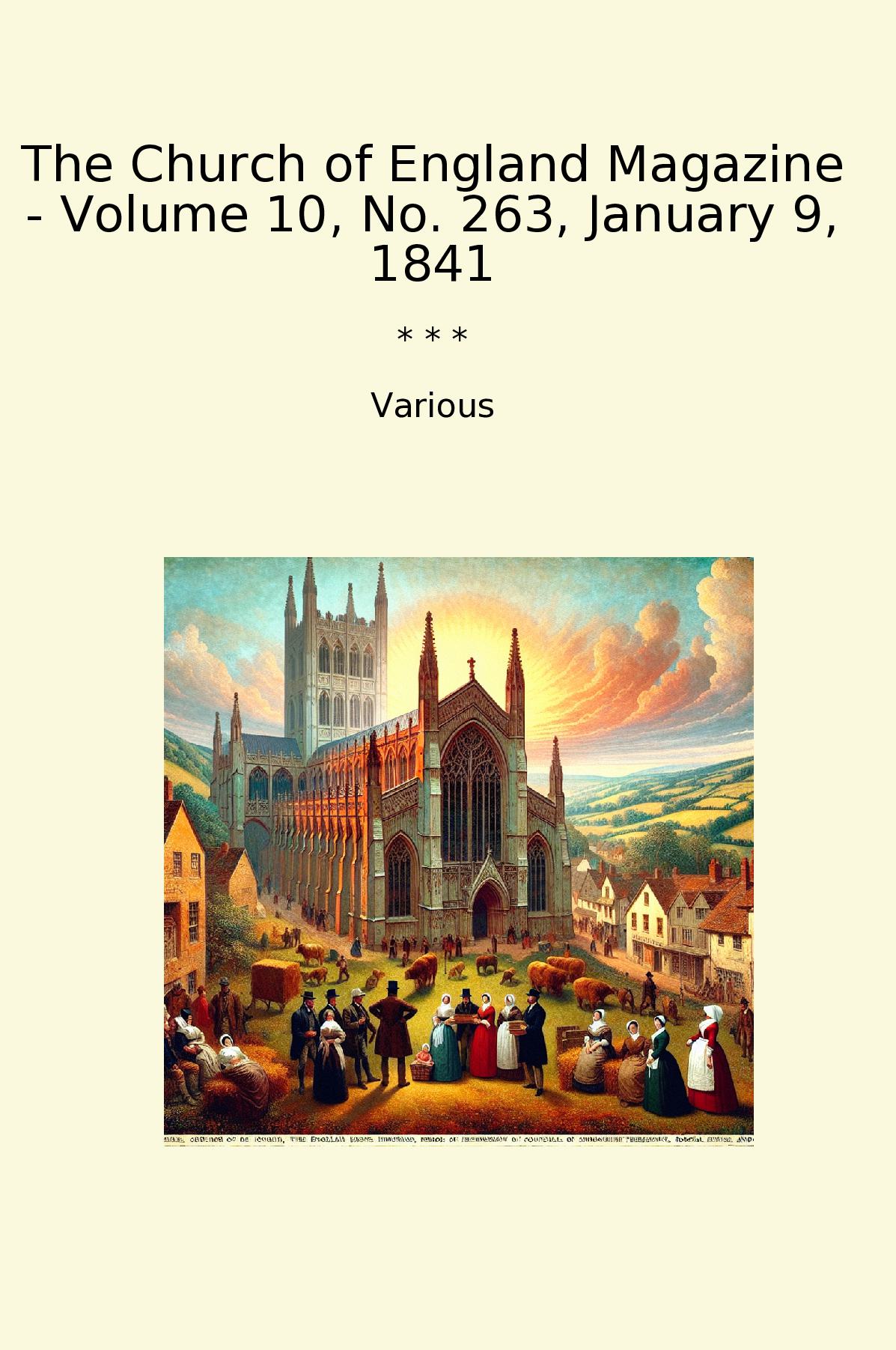 The Church of England Magazine - Volume 10, No. 263, January 9, 1841
