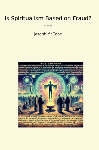 Is Spiritualism Based on Fraud?