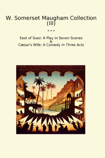 W. Somerset Maugham Collection (III)