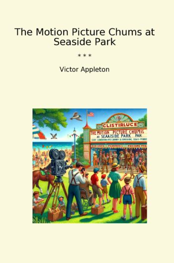 The Motion Picture Chums at Seaside Park