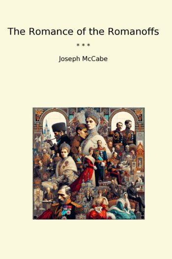 The Romance of the Romanoffs