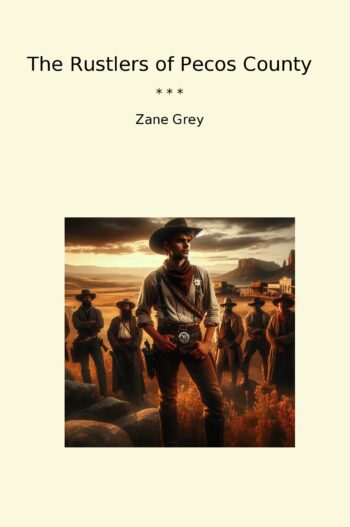 The Rustlers of Pecos County