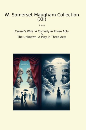 W. Somerset Maugham Collection (XII)