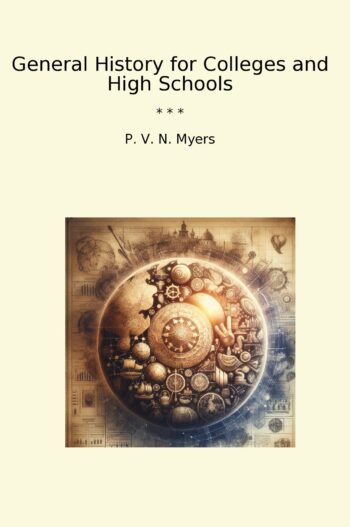 General History for Colleges and High Schools