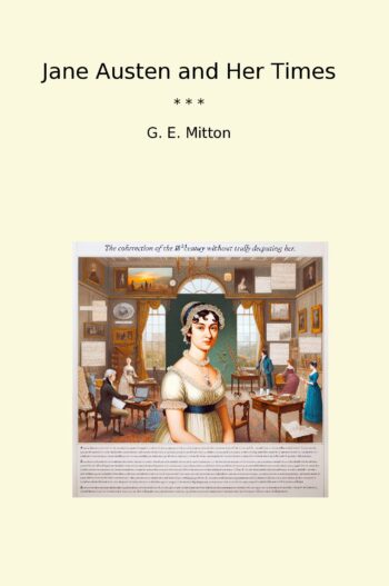 Jane Austen and Her Times