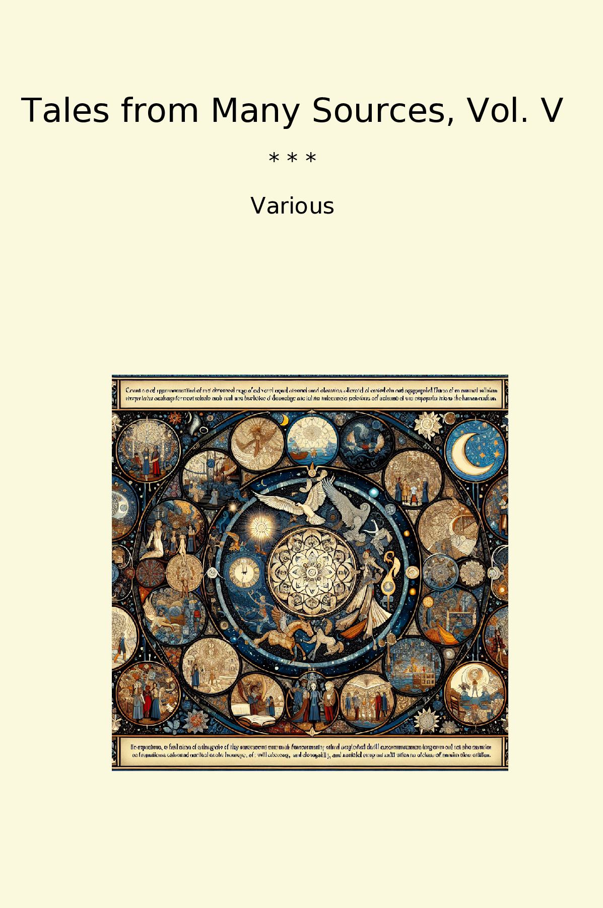 Tales from Many Sources, Vol. V
