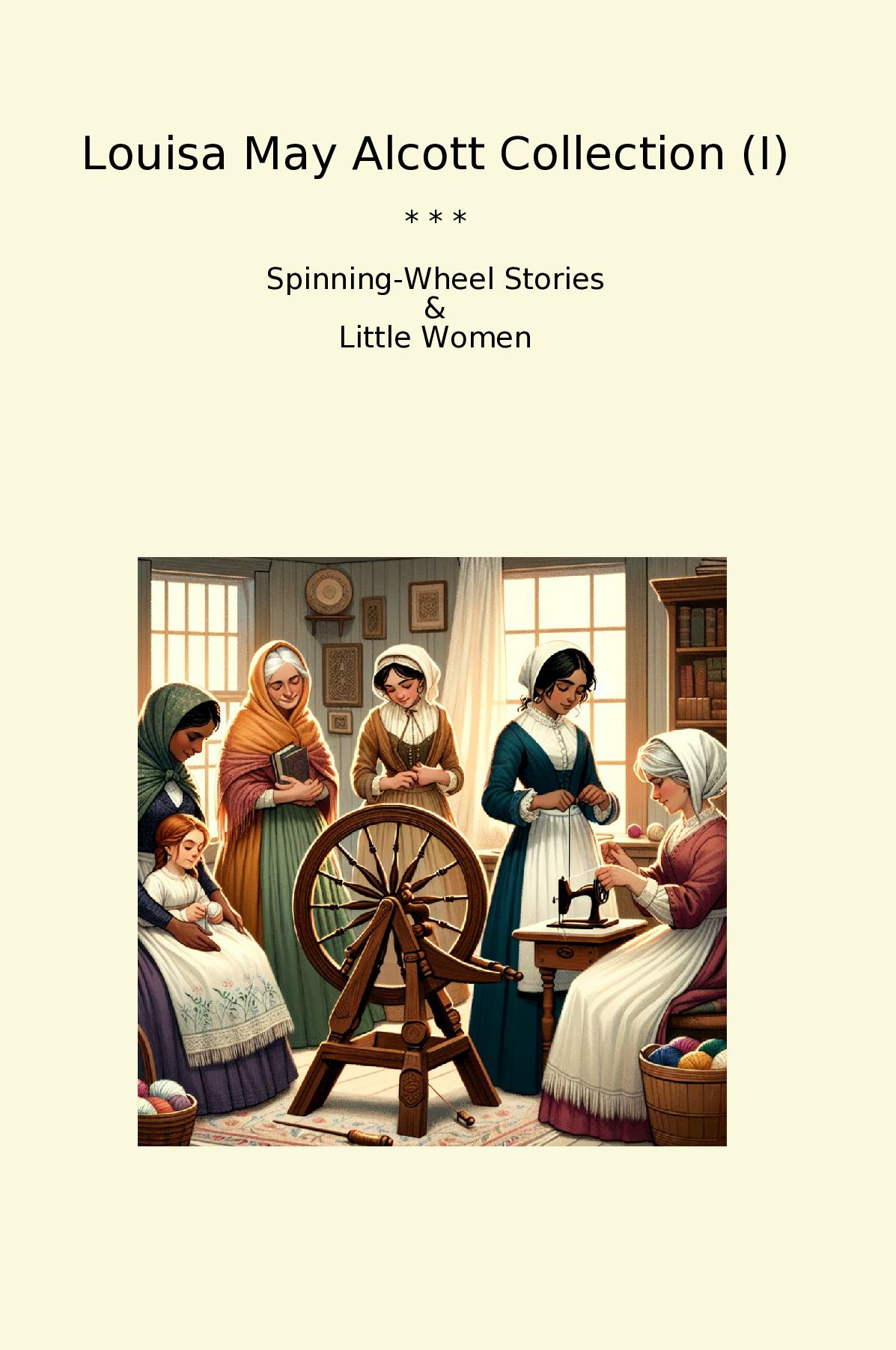 Louisa May Alcott Collection (I)