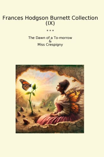 Frances Hodgson Burnett Collection (IX)