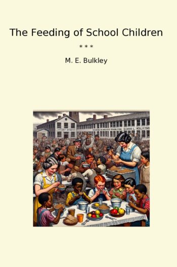 The Feeding of School Children