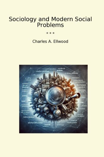 Sociology and Modern Social Problems