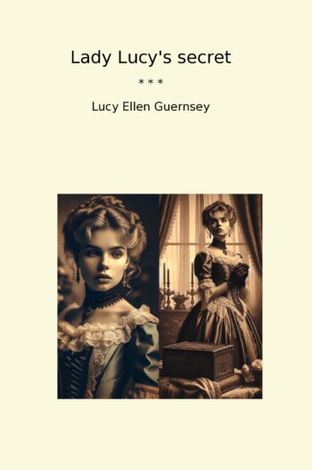 Lady Lucy's secret