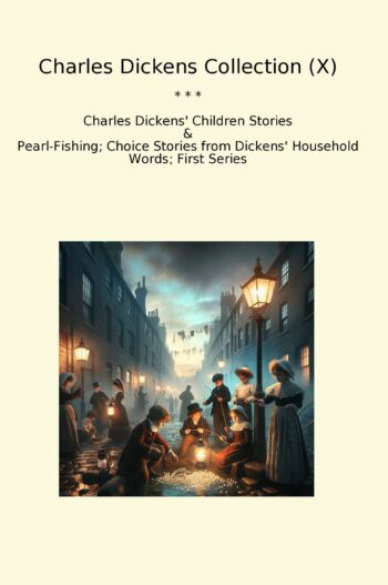 Charles Dickens Collection (X)