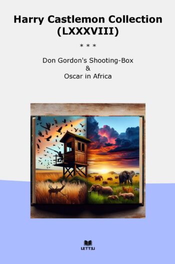 Harry Castlemon Collection (LXXXVIII)